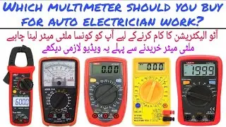 Which multimeter should you buy for auto electrician work?Auto diagnostic & repair.