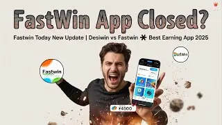 Fastwin App Closed? 😱 Fastwin Today New Update ⚠️ | Desiwin vs Fastwin 💸 Best Earning App 2026