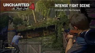 Uncharted 4 | Chapter 20 | No Escape | PS5 UHD