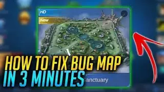 HOW TO FIX MAP BUG IN MOBILE LEGENDS