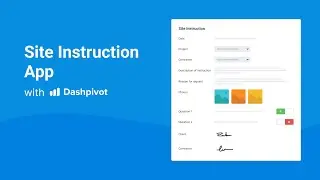 Site Instruction: Streamline and automate your site instructions using Dashpivot