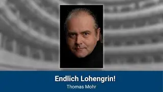 Endlich Lohengrin!   Livepodcast