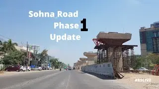 Sohna Road Phase 1 Update | #rslive