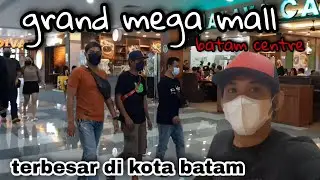 JALAN JALAN KE MEGA MALL || BATAM CENTRE MALL TERBESAR DI KOTA BATAM