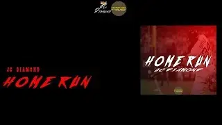 Home Run⚾ - Jc Diamond (Audio Oficial)