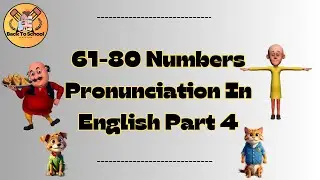61-80 Numbers Pronunciation in English Part 4 | Learn English Numbers | @BackToSchool-Official