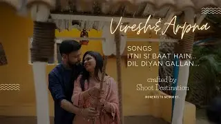 Viresh & Arpna fell in love during their Pre-wedding shoot 2022 @Shoot Destination Lucknow