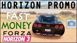 Earn Money Fast + Easy - Forza Horizon 3 Horizon Promo (FH3 Tips) Quick Money