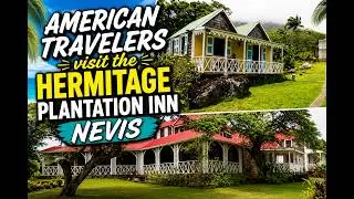 Hermitage Plantation Inn Nevis,  Caribbean Islands
