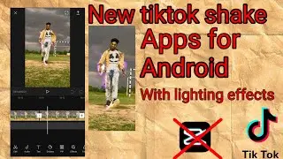 NEW TIKTOK CAMERA SHAKE EFFECTS,  LIGHTING WAVE APPS WITH TUTIORIAL