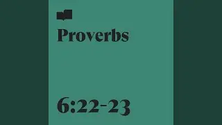 Proverbs 6:22-23 (feat. Anicia Barefoot)