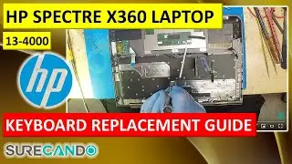 HP Spectre x360 13-4000: Complete Keyboard Fix - No More Sticky Keys! | Repair Series