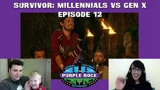 Purple Rock Survivor Podcast: Millennials vs. Gen X episode 12 &ldquo;About to Have a Rumble