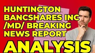 My 8-K Insight: Huntington Bancshares Dividend Stability