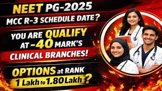 NEET PG-2025|MCC R-3 SCHEDULE DATE?!NEW UPDATES FOR R-3!|1L to 1.80L rank options?#AsNEET#neetpg2025