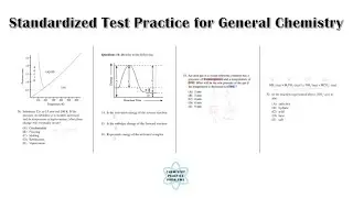 Standardized Test Practice Questions (SAT Multiple Choice Compilation) - Chemistry Practice Problems