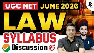 UGC NET Law June 2026 &ndash; Complete Syllabus Discussion | Linking Laws