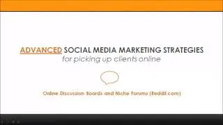 Social Media Marketing for picking up clients online FULL TUTORIAL Facebook Reddit YouTube