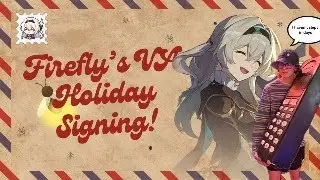 Last LIVE signing of 2025! Firefly's Voice Actor for Honkai: Star Rail's signs prints live!
