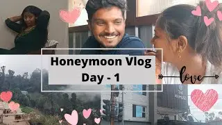 Honeymoon Days | Vlog | Kodaikanal | Day - 1 | Aswanthra Life