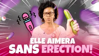 COMMENT DONNER DU PLAISIR SANS ÉRECTION ?