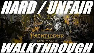 Pathfinder: Kingmaker [2019] - Unfair/Hard Difficulty - Walkthrough - Part 59