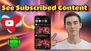 Как смотреть видео только с каналов, на которые вы подписаны, на YouTube &mdash; полное руководство