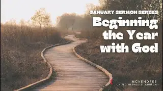 Beginning the Year with God! Presence: Practicing Awareness of God | Exodus 33:12–17