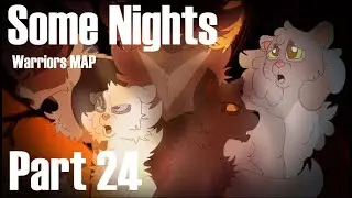 Part 24 | Some Nights | Warriors MAP