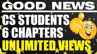 GOOD NEWS - CS Students 6 Chapters Unlimited views!!