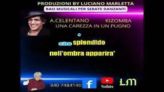 UNA CAREZZA IN UN PUGNO - A.CELENTANO (KIZOMBA)