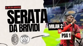 😍RIECCOCI! QUESTO E' IL VERO MILAN | VLOG MILAN 2-1 PSG | Champions League | AC Milan Addicted 🔴⚫️