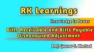 Final Accounts Adjustment Bills Receivable & Bills Payable Dishonoured Adjustment || Final Accounts