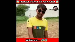 😱 monster balloon VS road roller 😱 @MRINDIANHACKER @CrazyXYZ @MrBeast #shorts #viralshorts