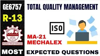 GE6757 | TOTAL QUALITY MANAGEMENT | R13 | IMPORTANT QUESTIONS | ANNAUNIVERSITY | MECHALEX | MECH |