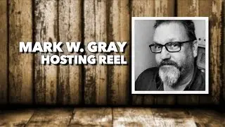 Mark W. Gray Hosting Reel - 2 min