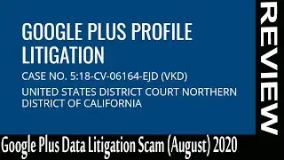 Google Plus Data Litigation Scam {August2020} Watch video to get more details? |Scam Adviser Reports