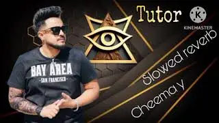 Tutor &ndash; Cheema Y (Slowed + Reverb) | Ahmad Studio Zone Edit | Slowed Reverb___ 12 November 2025