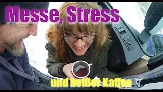 Messe, Stress und heißer Kaffee #86