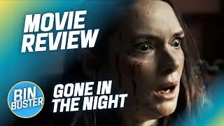 Gone in the Night (2022) - Movie Review | BINBUSTER