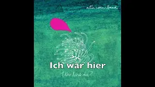 德文歌推薦No.6: Alin Coen Band - Ich war hier 我曾在此｜德/中歌詞｜德語歌詞翻譯｜German and Chinese Lyrics