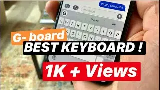 The Best (Third Party ) KeyBoard for iPhone and Android |2019