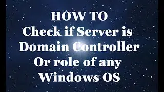 How to Check if server is domain controller.