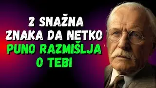 2 Snažna Znaka Da Netko Puno Razmišlja o Tebi   Carl Jung