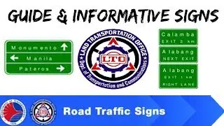 GUIDE & INFORMATIVE  ROAD TRAFFIC SIGNS | JHUNADRIANLEE