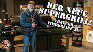 Ich stelle Euch den NEUEN Traeger TIMBERLINE XL vor