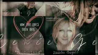 Renée Geyer - 'Now that Love's taken Over'