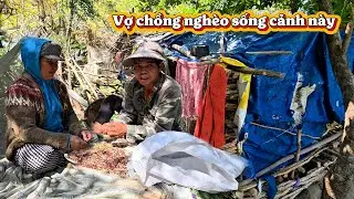 Gia đình nghèo SỐNG CẢNH NÀY trên núi cao || 493