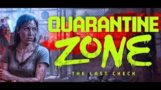 Quarantine Zone: The Last Check + DBD ! Найдем плешивого