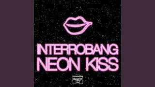 Neon Kiss (Instrmntl)